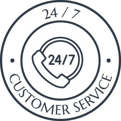 24 / 7 CUSTOMER SERVICE